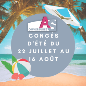 as-ouvertures-congés-été